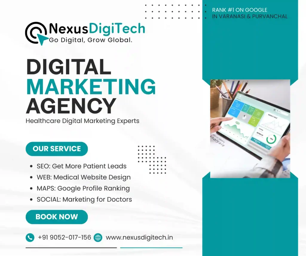 Best digital marketing agency in Varanasi - Nexus DigiTech Healthcare SEO Experts.