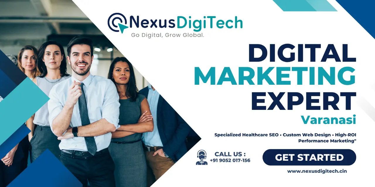 Best digital marketing agency in Varanasi Nexus DigiTech office team delivering healthcare SEO and website design services.